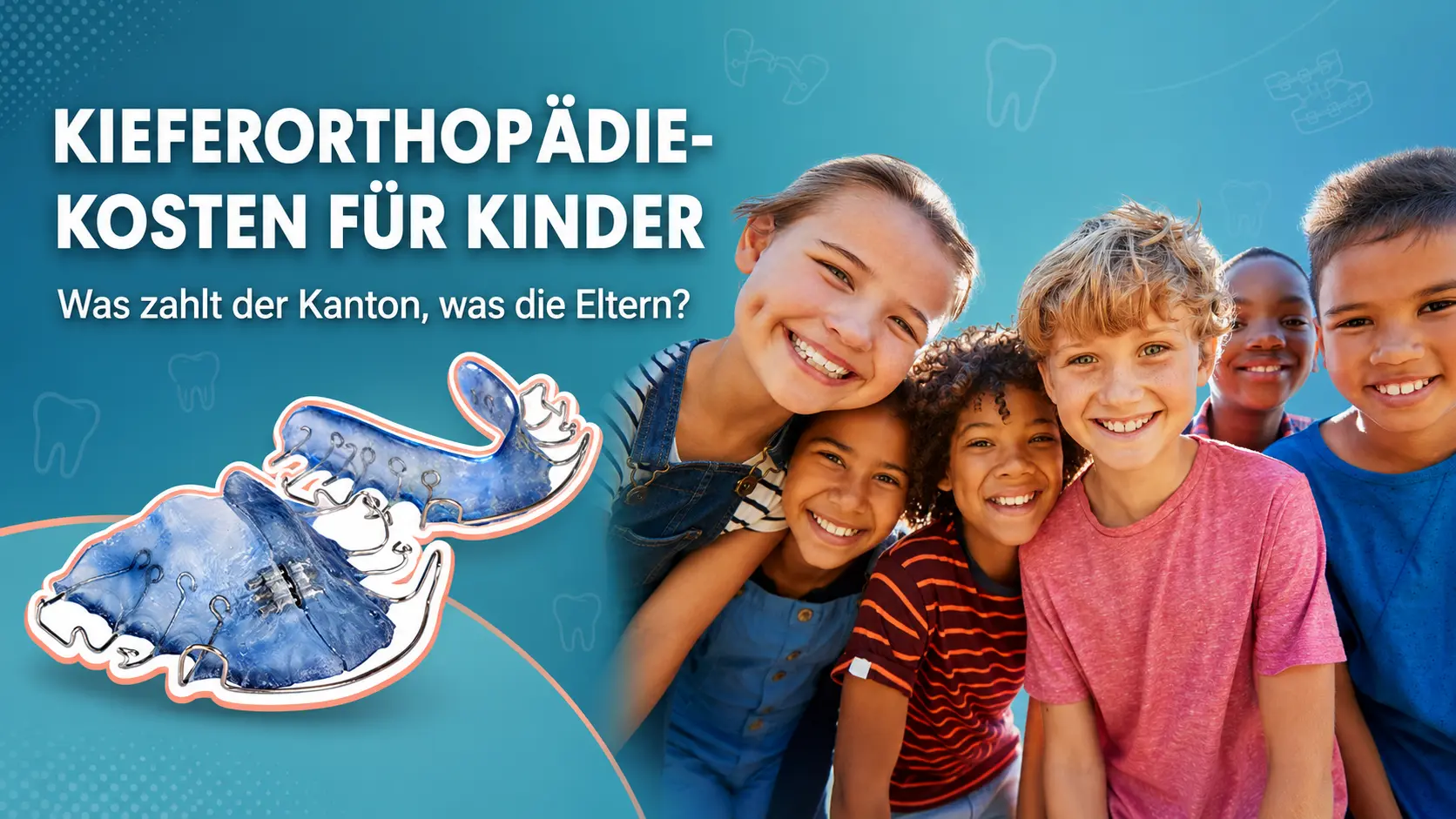Elternratgeber zu Zahnspange Kosten für Kinder in Zürich und möglicher Kostenübernahme